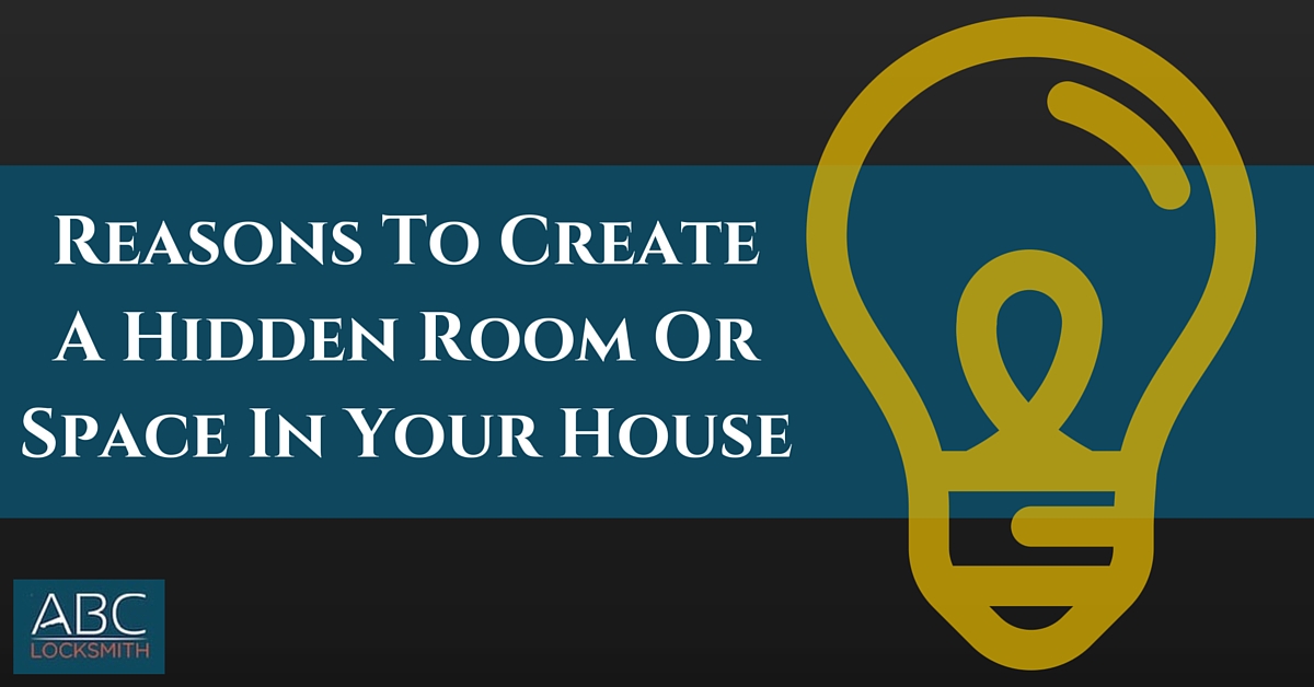 Reasons To Create A Hidden Room Or Space In Your House