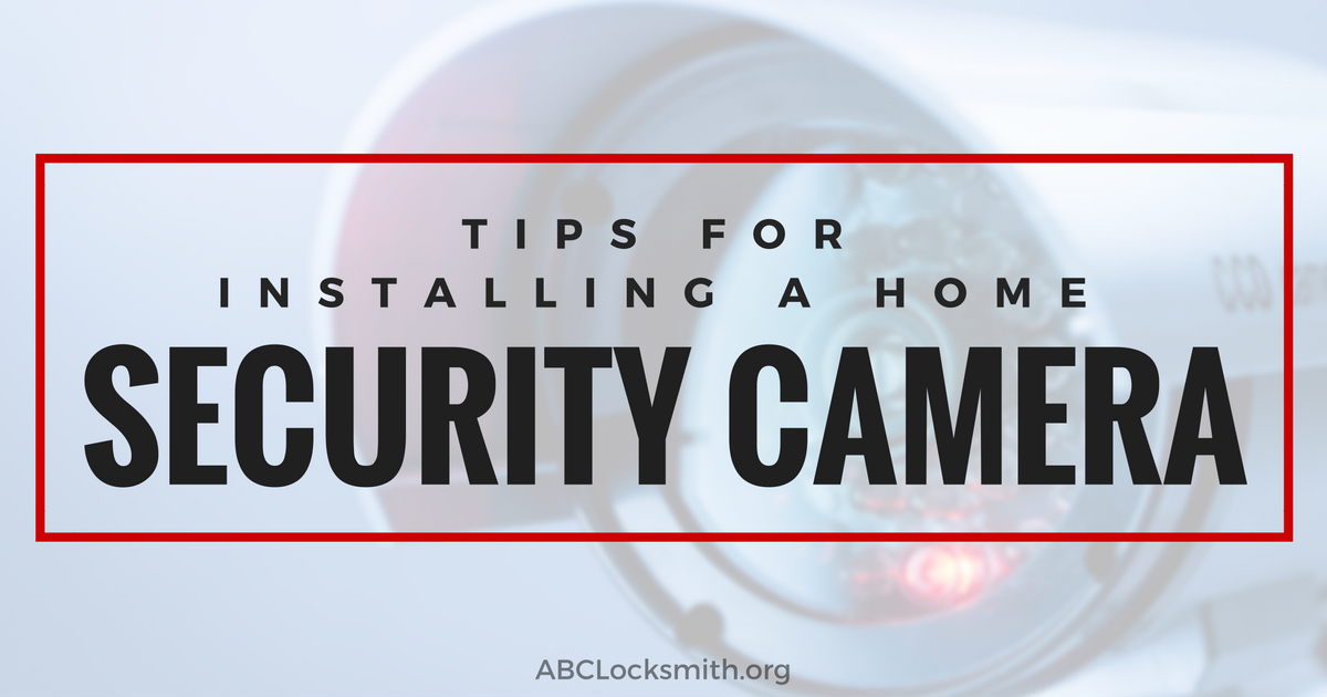 ABC Locksmith - Home Security Camera -08-24-16