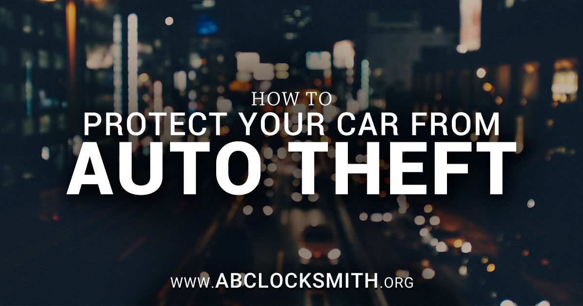 Protect Your Car from Auto Theft